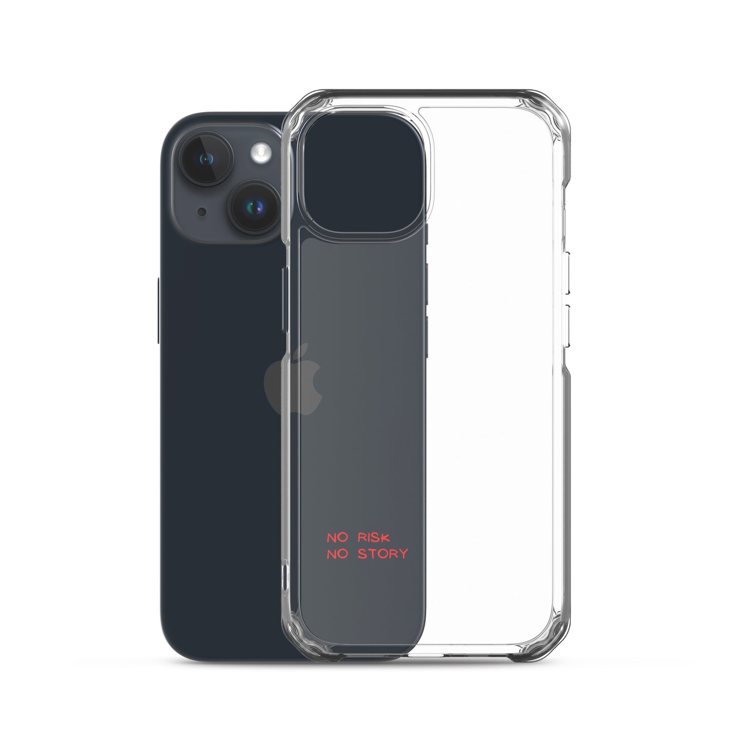 clear case for iphone: no risk no story