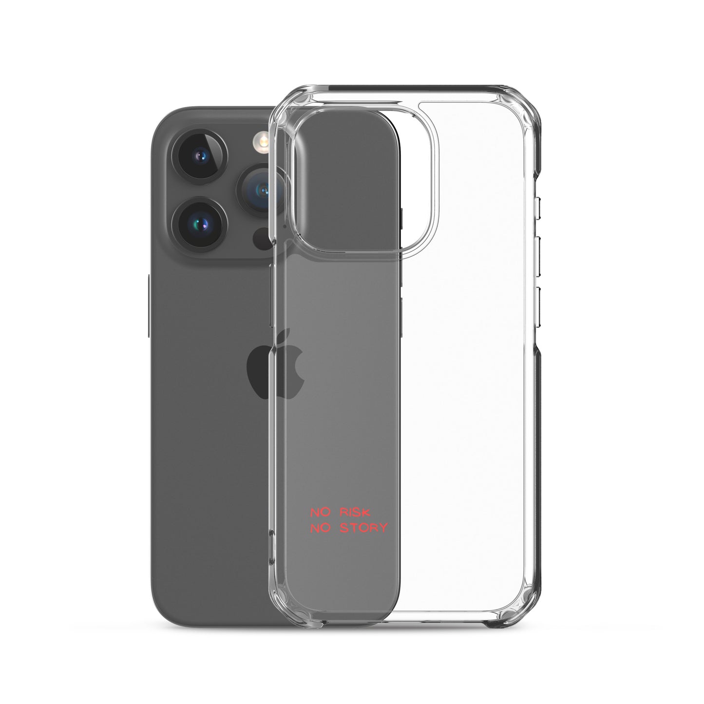 clear case for iphone: no risk no story