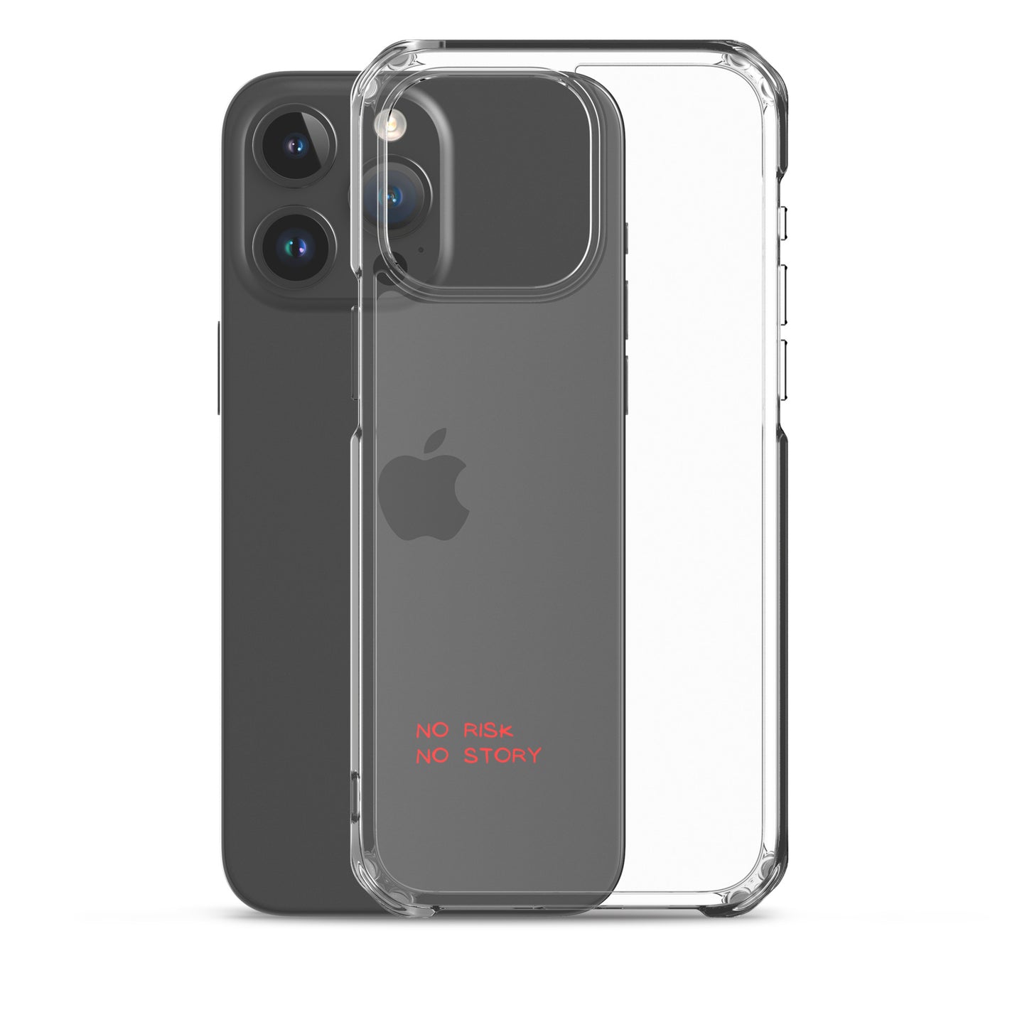 clear case for iphone: no risk no story