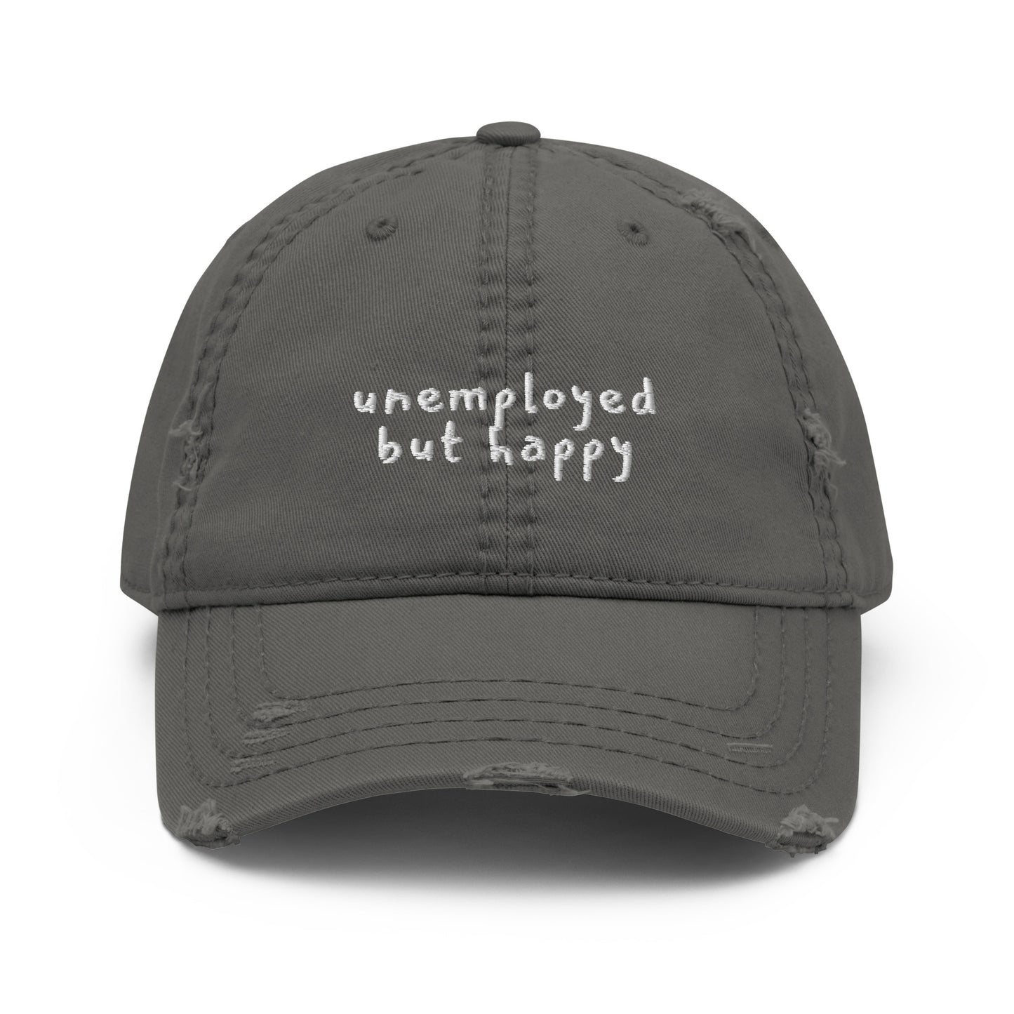 unisex cap: unemployed but happy