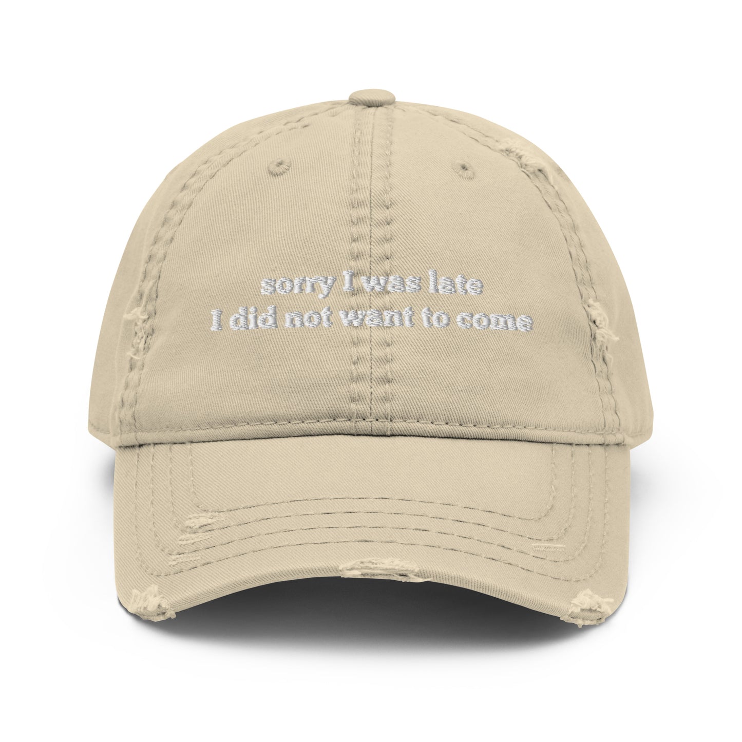 unisex cap: sorry I was late