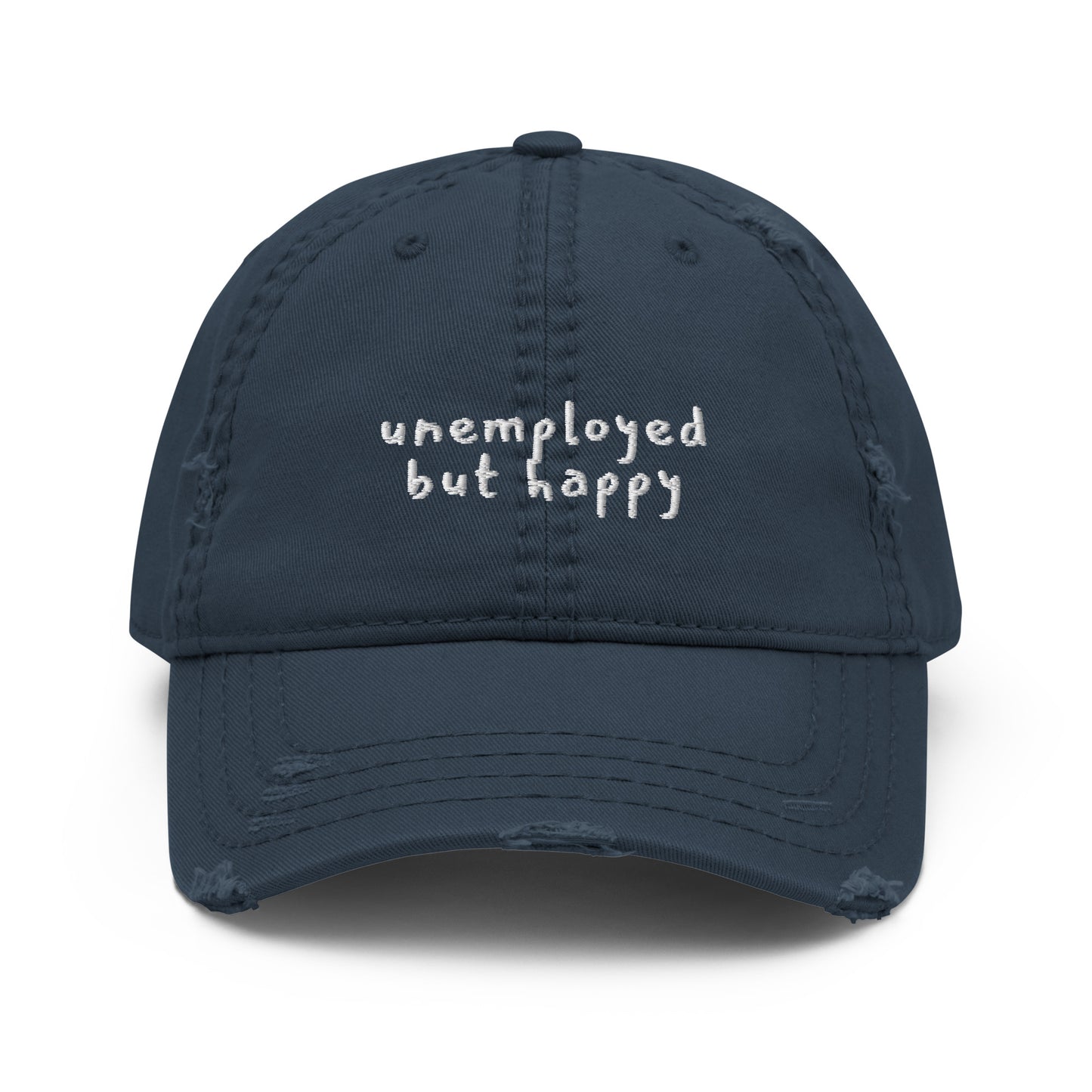 unisex cap: unemployed but happy